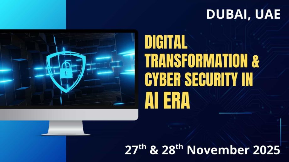 Digital Transformation & Cyber Security in AI Era Summit
